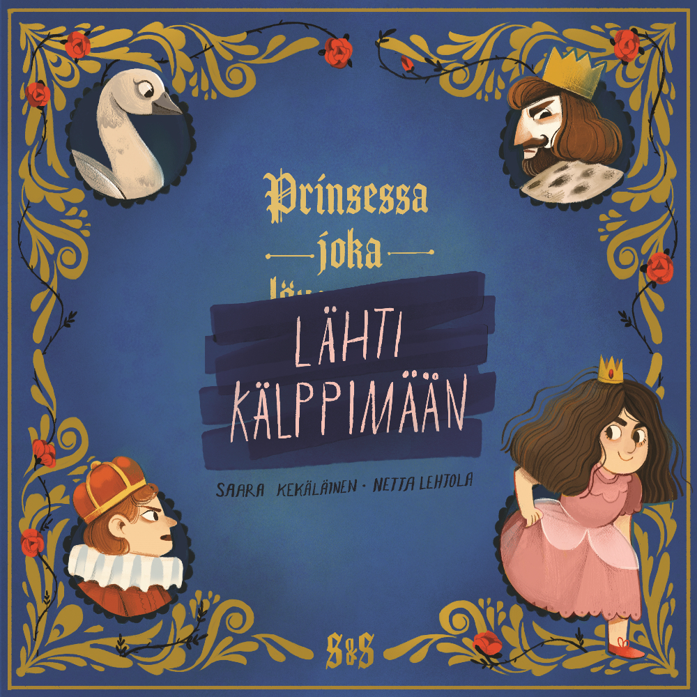 Prinsessa joka lähti kälppimään (Hardcover)
