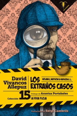 Los extraños casos "Holmes, Watson & Hudson S.L."
