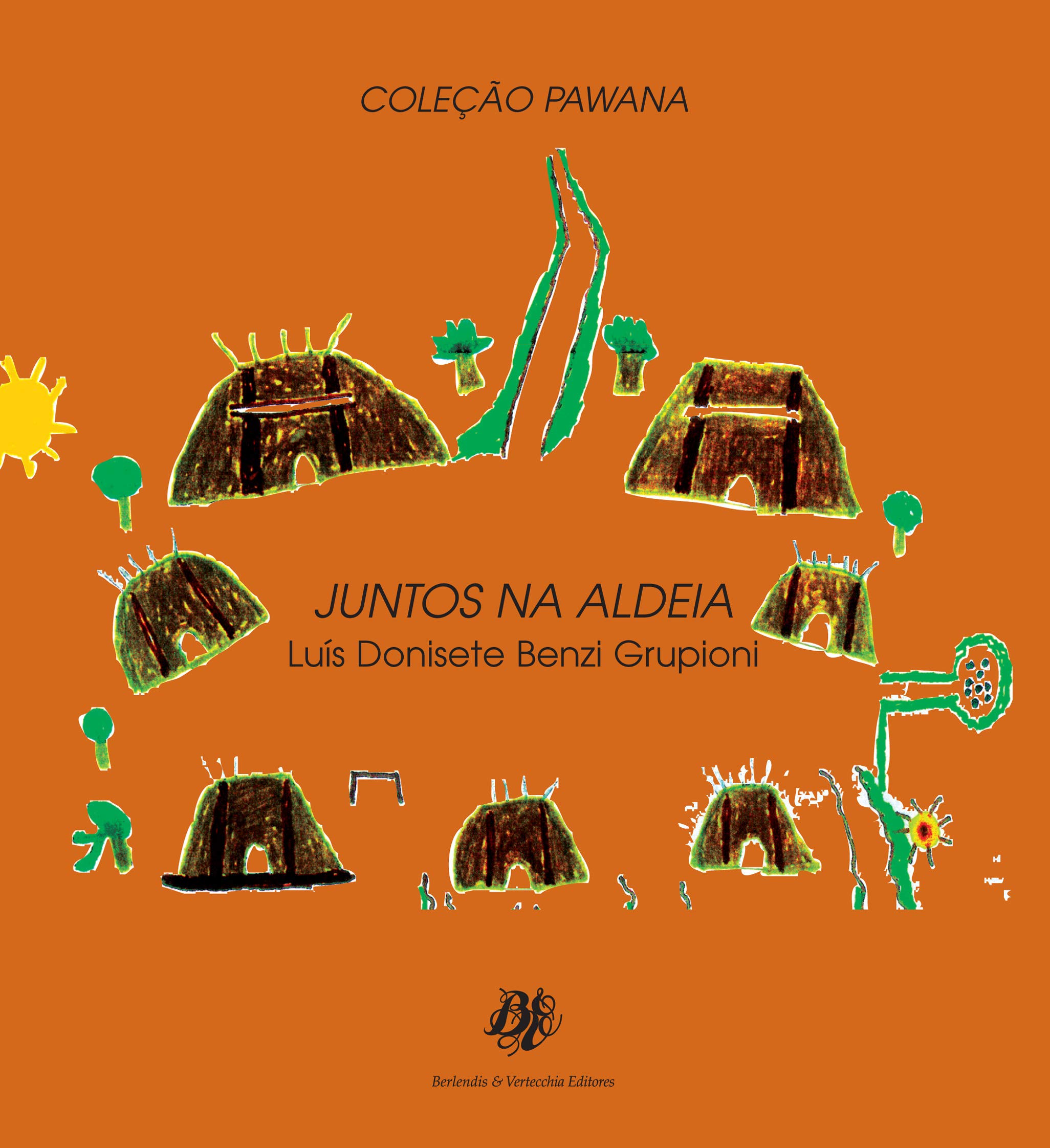 Juntos na Aldeia (Coleção Pawana, #2)