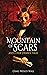 Mountain of Scars and Other Strange Tales