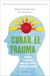 Curar el trauma: ...