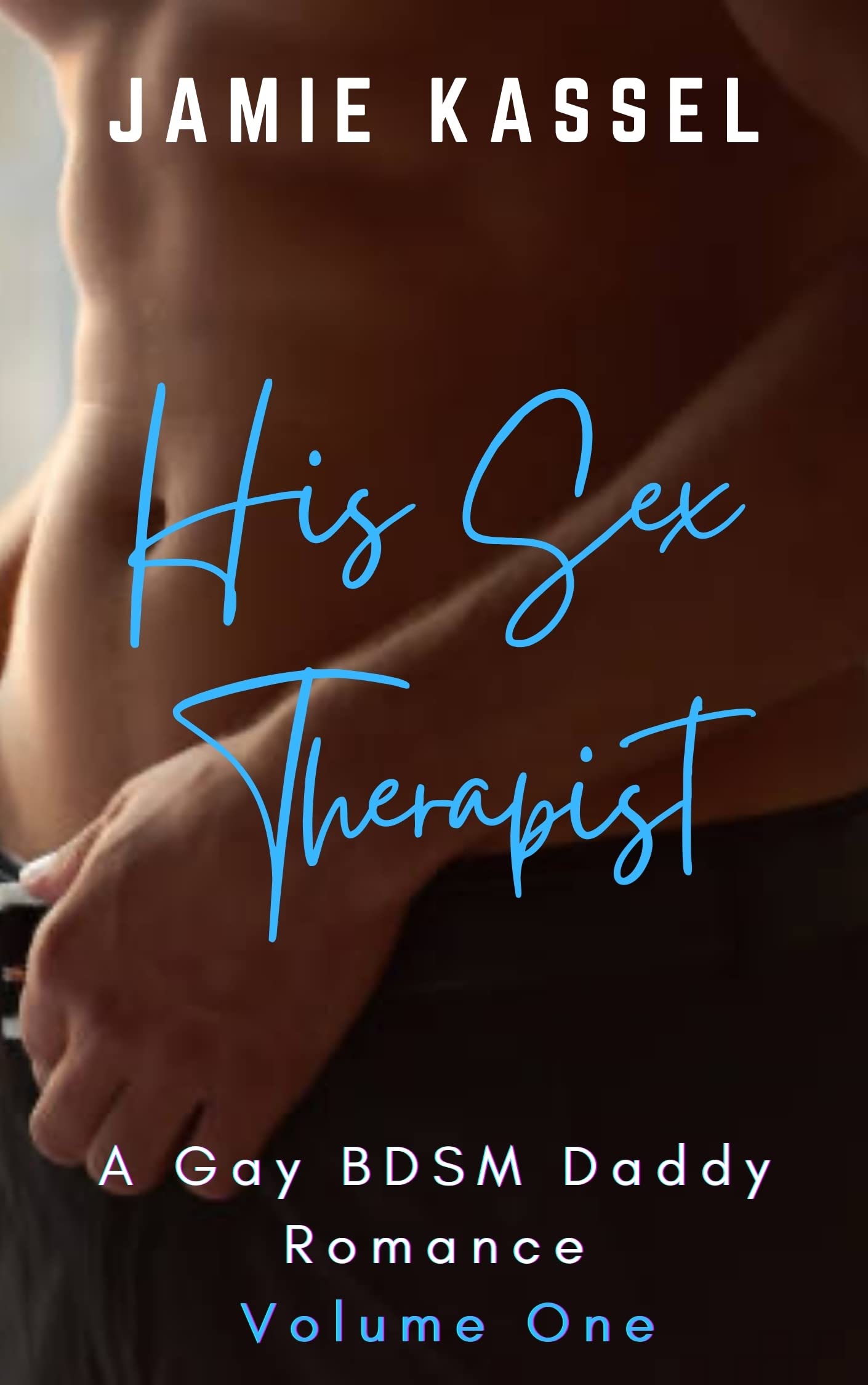 His Sex Therapist (Kindle Edition)