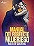Manual del perfecto mujeriego
