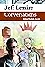 Jeff Lemire: Conversations (Conversations with Comic Artists Series)