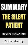 Summary: The Silent Patient: by Alex Michaelides