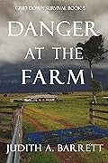 Danger at the Farm