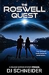 The Roswell Quest by DJ Schneider