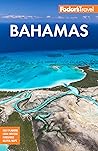 Fodor's Bahamas by Fodor's Travel Publications...