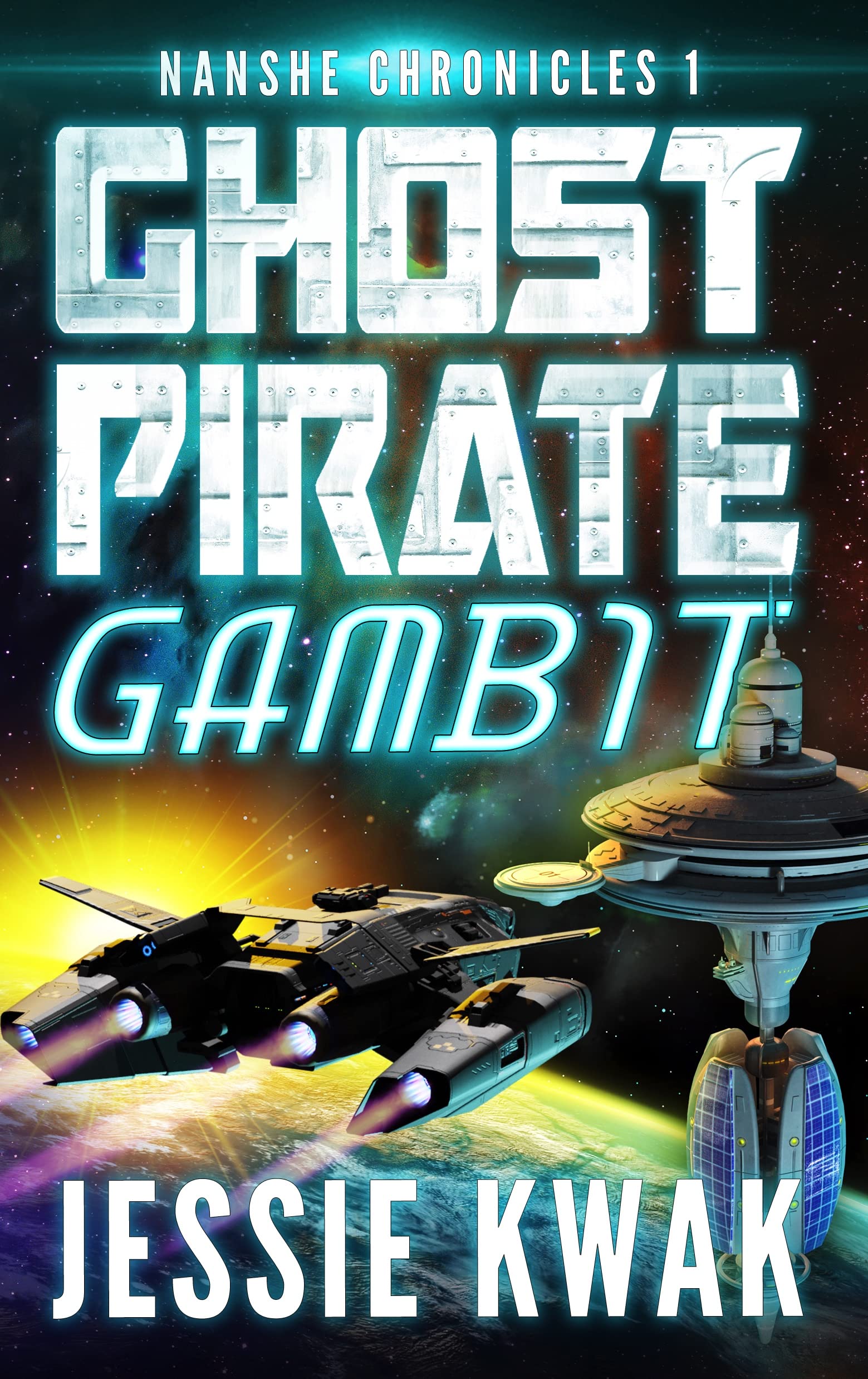 Ghost Pirate Gambit (Nanshe Chronicles #1)