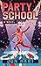 Party School by Jon Hart
