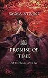 The Promise of Time (All Who Wander, #2)