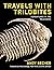 Travels with Trilobites: Adventures in the Paleozoic