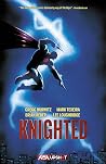 Knighted Vol. 1