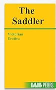 THE SADDLER: Victorian Erotica
