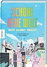 Schöne neue Welt ...