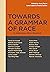 Towards a Grammar of Race In Aotearoa New Zealand