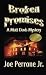 Broken Promises by Joe Perrone Jr