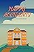 Happy Accidents and Other H...
