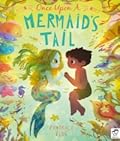 Once Upon a Mermaid's Tail
