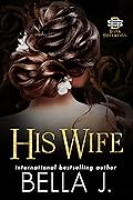 His Wife (Dark Sovereign, #2)