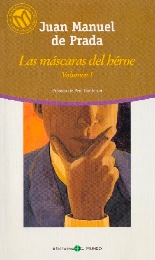 Las máscaras del héroe: Volumen I (Hardcover)