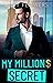 My Million Dollar Secret