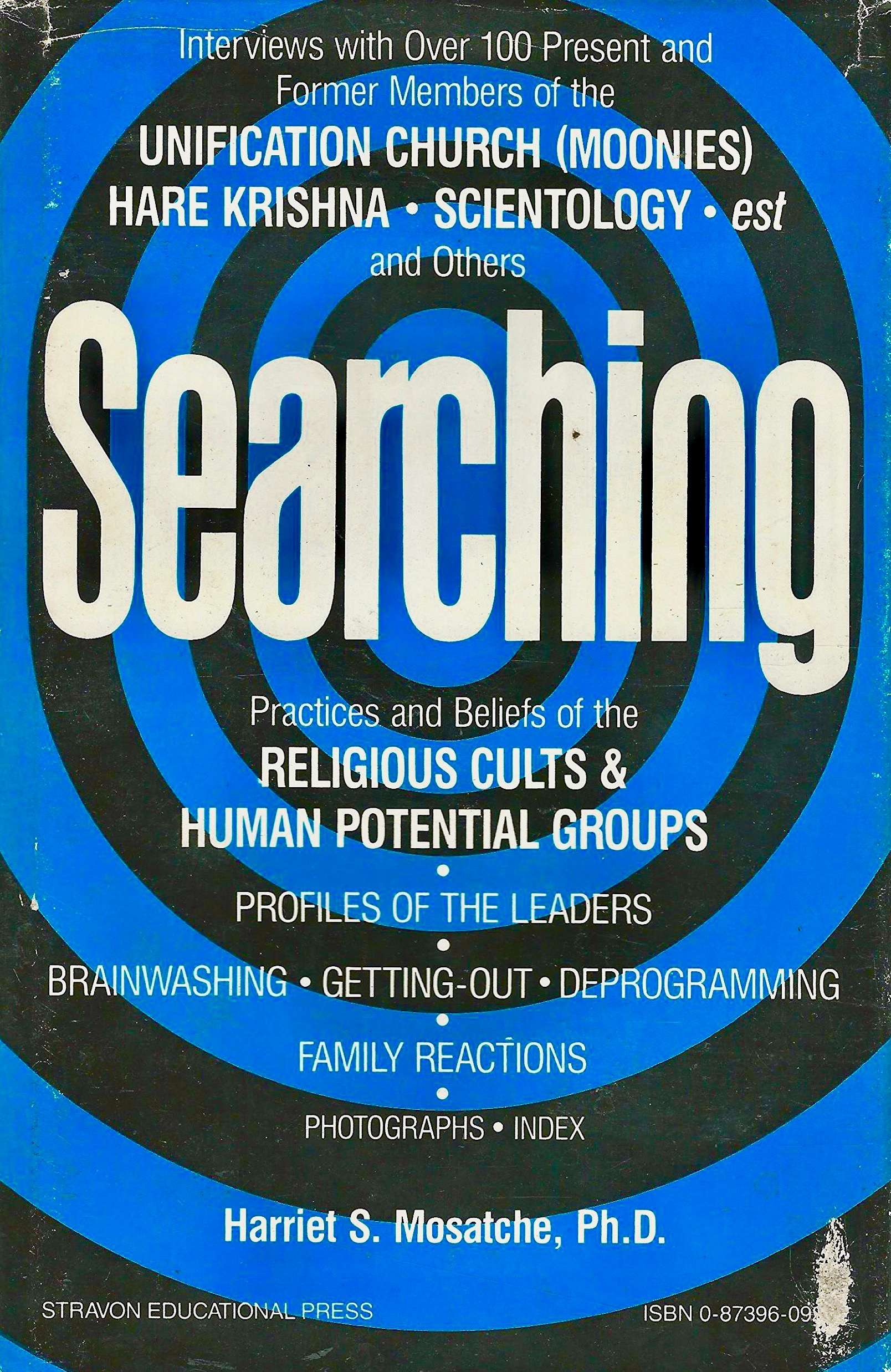 Searching: Practices and Beliefs of the Religious Cults and Human Potential Groups