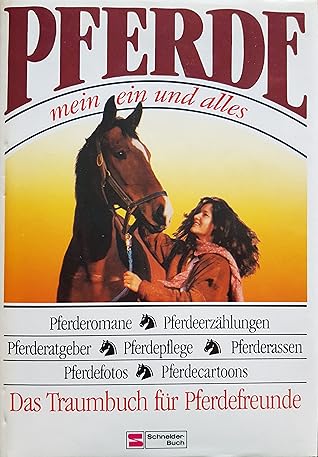 Pferde - mein ein und alles