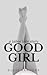 Good Girl