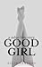 Good Girl