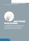 Beyond Policing. ...