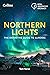 Northern Lights: The defini...