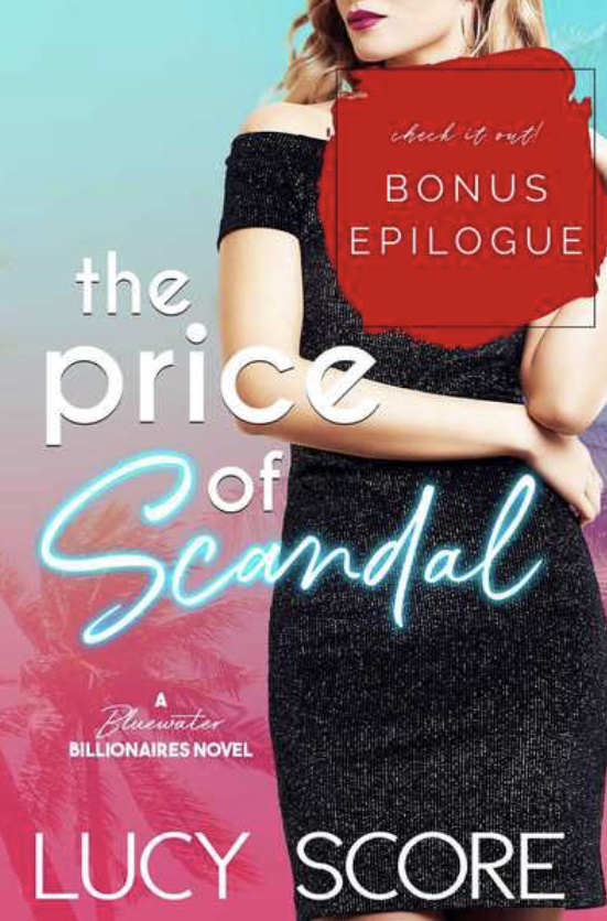 The Price of Scandal: Extended Epilogue (Bluewater Billionaires, #1.5)