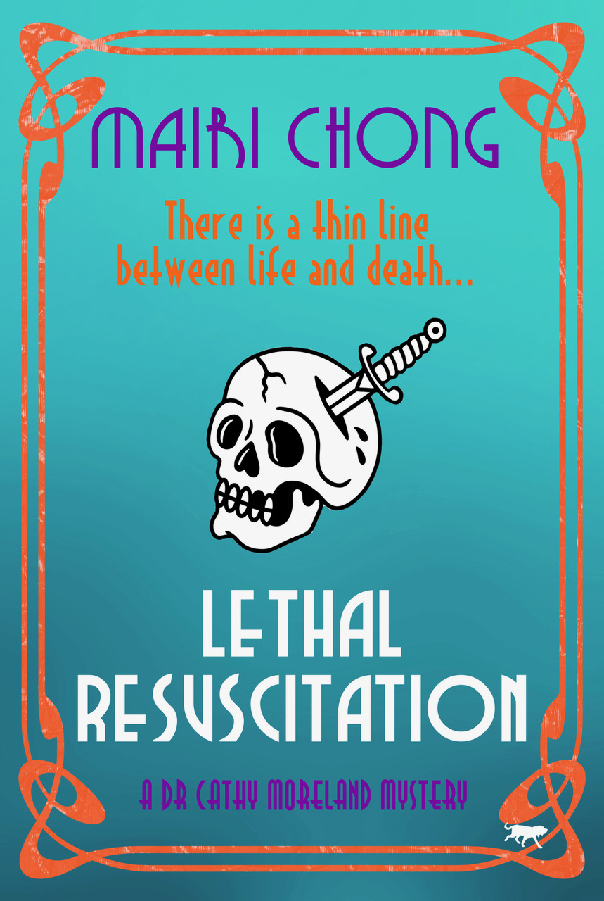 Lethal Resuscitation (Dr. Cathy Moreland Mystery #6)