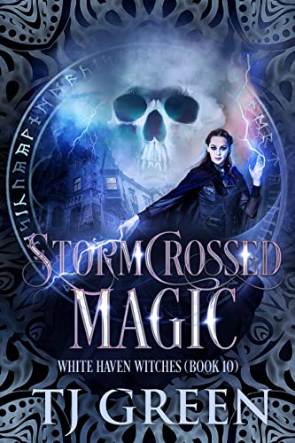 Stormcrossed Magic (White Haven Witches, #10)