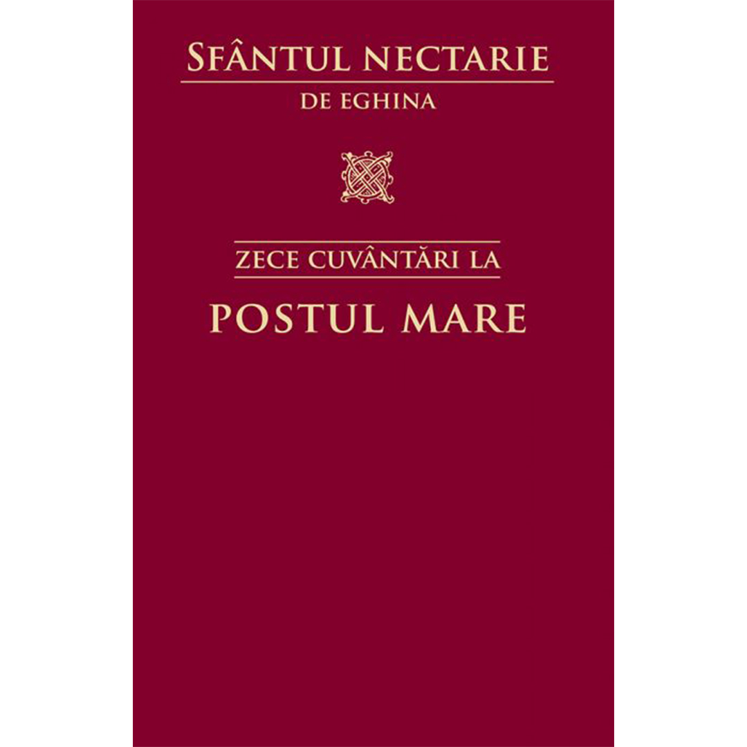 Zece cuvântări la Postul Mare