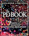 The PD Book: 7 Habits that Transform Professional Development
