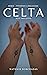 Vivendo a religião Celta: S...
