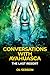 Conversations with Ayahuasca by Ol Serbon