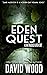 Eden Quest: A Dane Maddock Adventure