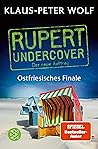 Ostfriesisches Finale: Der neue Auftrag (Rupert undercover, #3)