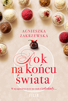 Rok na końcu świata (Saga czekoladowa, #1)