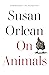 On Animals