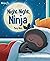 Ninja Life Hacks: Night Night, Ninja