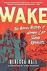 Wake by Rebecca    Hall