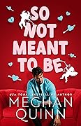 So Not Meant To Be (Cane Brothers, #2)