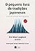 O pequeno livro de tradiçõe...