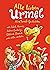 Alle lieben Urmel