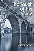 The Touch of Her Voice