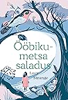 Ööbikumetsa saladus